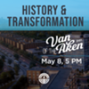 History & Transformation of the Van Aken District