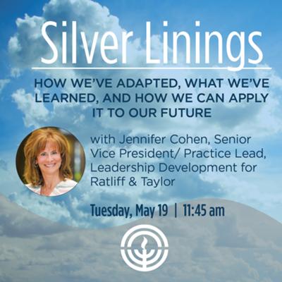 Silver Linings: How we've adapted, what we've learned, and how we can apply it to our future