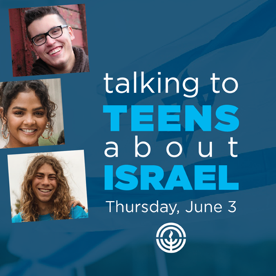 Talking to Teens About Israel