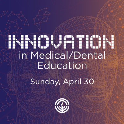 Innovation in Medical/Dental Education