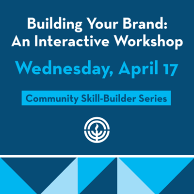 Building Your Brand: An Interactive Workshop