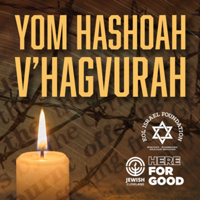 2026 Annual Yom HaShoah V'Hagvurah Commemoration