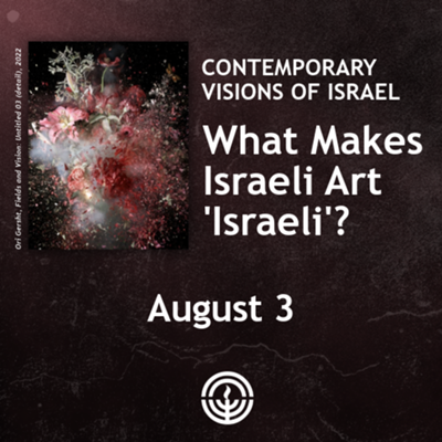 CIAC Presents: What Makes Israeli Art Israeli?