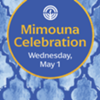 Mimouna Celebration