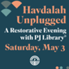 Havdalah Unplugged: A Restorative Evening with PJ Library®
