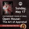 The Art of Appraisal: Contemporary Visions of Israel Open House