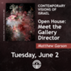 Contemporary Visions of Israel: Meet the Gallery Director + Open House