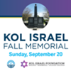 Kol Israel Foundation Annual Fall Memorial